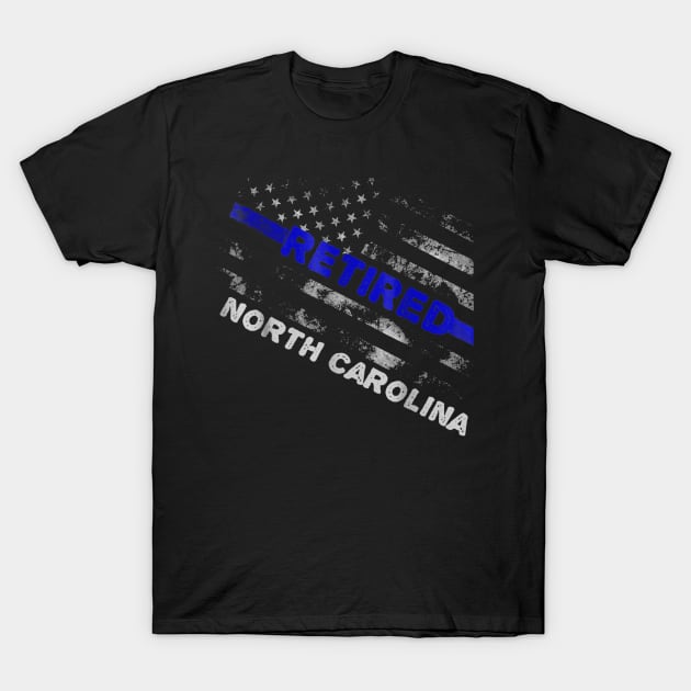 Thin Blue Line Distressed Retired Police North Carolina Gift T-Shirt by Sinclairmccallsavd